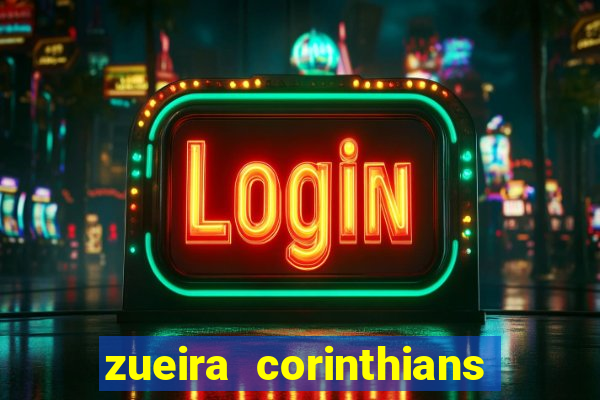 zueira corinthians contra palmeiras